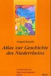 Der Kulturraum Niederrhein / Atlas zur Geschichte des Niederrheins