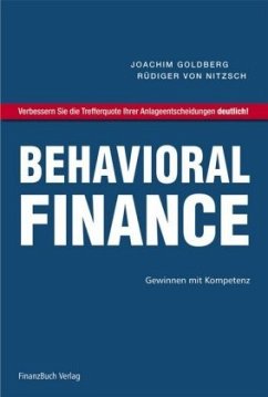Behavioral Finance - Goldberg, Joachim;Nitzsch, Rüdiger von