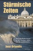Stürmische Zeiten Stürmische Zeiten
