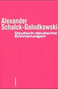 Deutsch-deutsche Erinnerungen - Schalck-Golodkowski, Alexander
