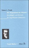 Werke in acht Bänden / Der Gegenstand des Wissens / Werke Bd.1