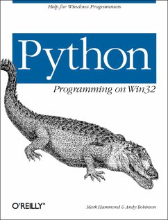 Python Programming on WIN32 - Hammond, Mark; Robinson, Andy