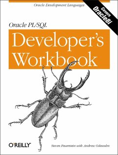 Oracle PL/SQL Programming: A Developer's Workbook - Feuerstein, Steven; Odewahn, Andrew