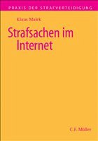 Strafsachen im Internet - Malek, Klaus