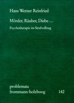 Mörder, Räuber, Diebe ... - Reinfried, Hans-Werner