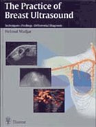 The Practice of Breast Ultrasound - Madjar, Helmut