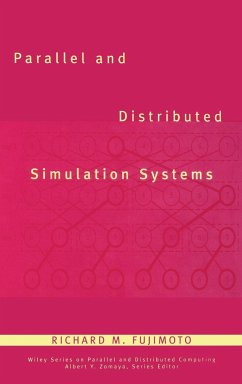 Parallel and Distributed Simulation Systems - Fujimoto, Richard M.