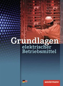 Grundlagen elektrischer Betriebsmittel - Hübscher, Heinrich; Klaue, Jürgen