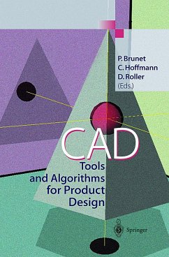 CAD Tools and Algorithms for Product Design - Brunet, Pere / Hoffmann, Christoph / Roller, Dieter (eds.)