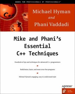 Mike and Phani's Essential C++ Techniques - Hyman, Michael;Vaddadi, Phani