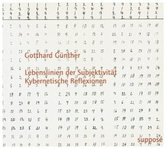 Lebenslinien der Subjektivität, Kybernetische Reflexionen - Günther, Gotthard