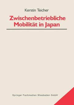 Zwischenbetriebliche Mobilität in Japan - Teicher, Kerstin