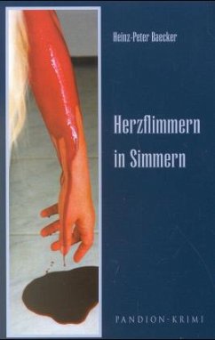 Herzflimmern in Simmern / Hunsrück-Krimi-Reihe Bd.1 - Baecker, Heinz-Peter