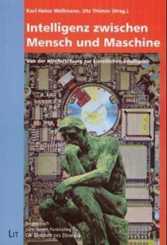 Intelligenz zwischen Mensch und Maschine - Wellmann, Karl-Heinz / Thimm, Utz (Hgg.)