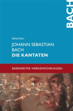 Johann Sebastian Bach. Die Kantaten - Dürr, Alfred
