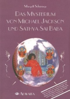 Das Mysterium von Michael Jackson und Sathya Sai Baba - Schürings, Margott