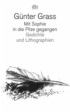 Mit Sophie in die Pilze gegangen - Grass, Günter