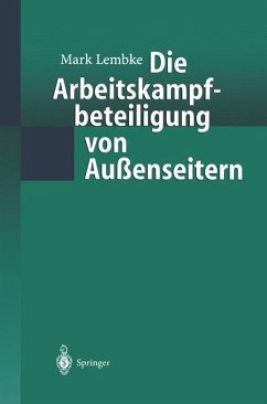 Die Arbeitskampfbeteiligung von Außenseitern - Lembke, Mark