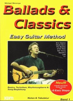 Cover Eric Clapton, Chuck Berry, The Beatles, Uriah Heep, Neil Young ... / Ballads & Classics, Easy Guitar Method 1