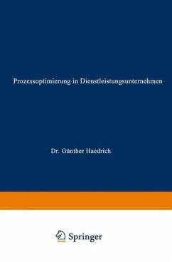 Prozessoptimierung in Dienstleistungsunternehmen - Körfgen, Ralph