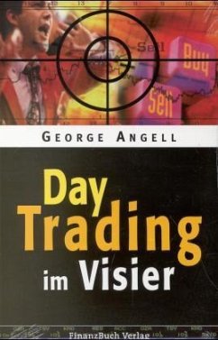 Day Trading im Visier - Angell, George