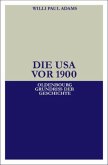 Die USA vor 1900