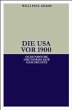 Die USA vor 1900 - Bild 1