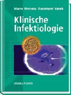 Klinische Infektiologie - Marre, Reinhard / Mertens, Thomas / Trautmann, Matthias / Vanek, Ernst