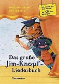 Das große Jim-Knopf-Liederbuch, m. Audio-CD