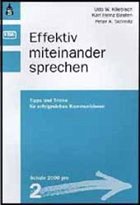 Effektiv miteinander sprechen - Kliebisch, Udo W.; Basten, Karl H.; Schmitz, Peter A.