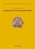 Sachkultur und religiöse Praxis