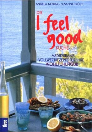 Die I feel good Küche