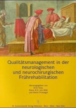 Qualitätsmanagement in der neurologischen und neurochirurgischen Frührehabilitation - Voss, A. / Wild, K. R. H. von / Prosiegel, M. (Hgg.)