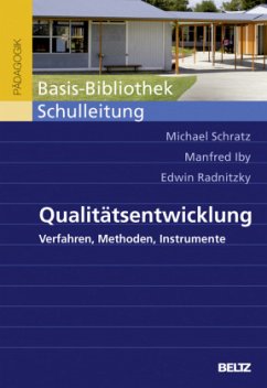 Qualitätsentwicklung - Schratz, Michael;Radnitzky, Edwin;Iby, Manfred