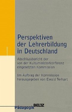 Perspektiven der Lehrerbildung in Deutschland - Terhart, Ewald (Hrsg.)