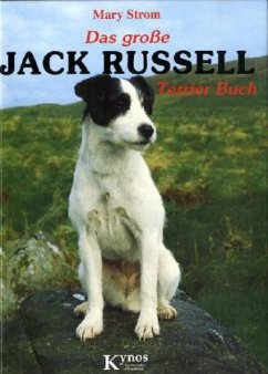 Das grosse Jack Russell Terrier Buch - Strom, Mary