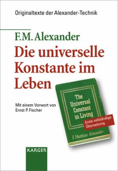 Die universelle Konstante im Leben - Alexander, F. M.