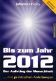 Bis zum Jahr 2012