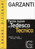 (Garzanti) Il Dizionario delle Parole nuove del Tedesco tecnico