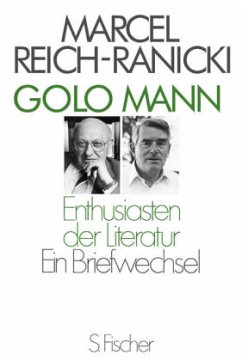 Enthusiasten der Literatur - Mann, Golo; Reich-Ranicki, Marcel