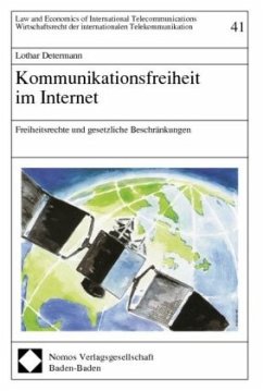 Kommunikationsfreiheit im Internet - Determann, Lothar