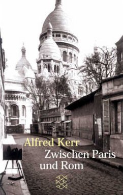 Zwischen Paris und Rom - Kerr, Alfred