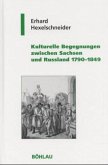 Kulturelle Begegnungen zwischen Sachsen und Russland 1790-1849