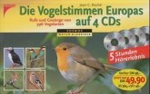 Die Vogelstimmen Europas, 4 CD-Audio m. Begleith.