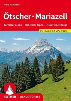 Ötscher - Mariazell - Hauleitner, Franz