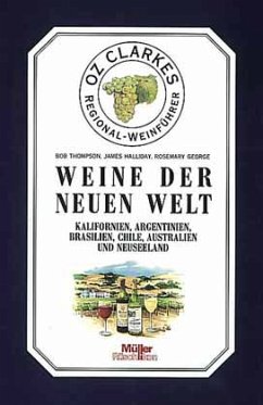 Weine der Neuen Welt - Thompson, Bob; Halliday, James; George, Rosemarie