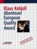 Abenteuer European Quality Award, Motivaction III
