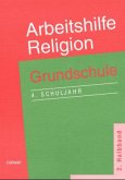 Arbeitshilfe Religion, Grundschule 4. Schuljahr