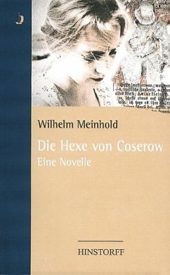 Die Hexe von Coserow - Meinhold, Wilhelm