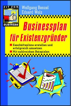 Businessplan für Existenzgründer - Benzel, Wolfgang; Wolz, Eduard